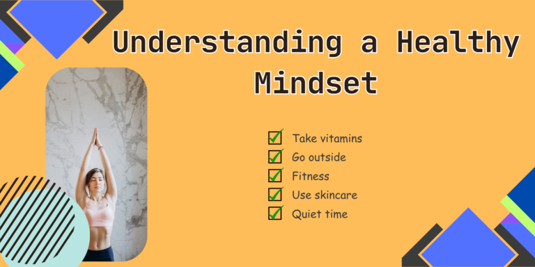 The Power of a Healthy Mindset